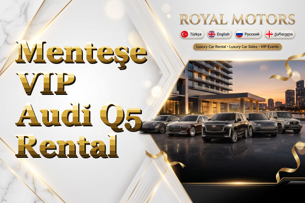 Menteşe VIP Audi Q5 Rental