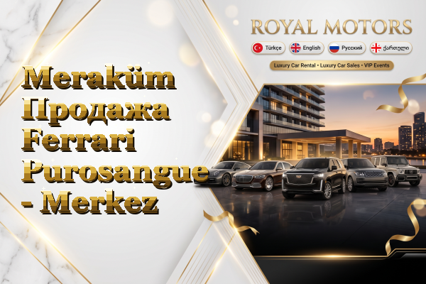 Meraküm Продажа Ferrari Purosangue - Merkez