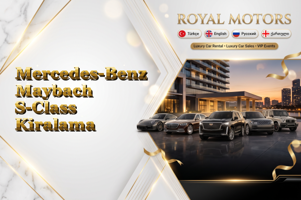 Mercedes-Benz Maybach S-Class Kiralama