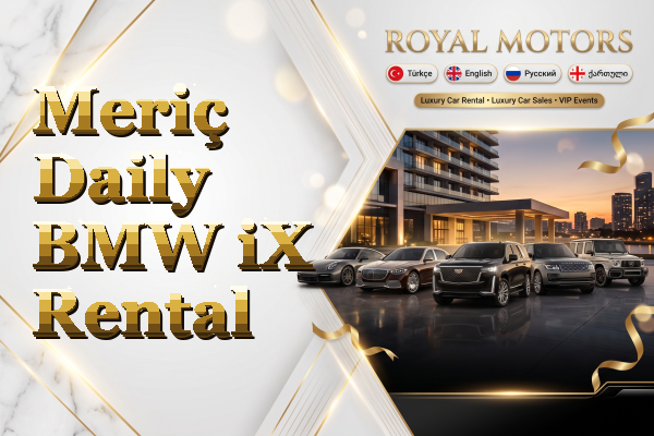 Meriç Daily BMW iX Rental