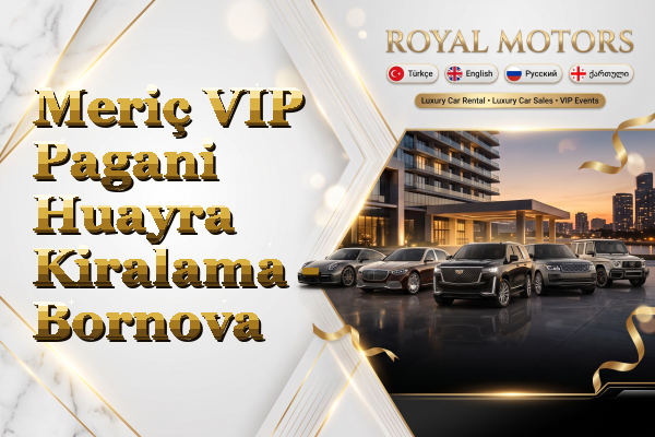 Meriç VIP Pagani Huayra Kiralama - Bornova
