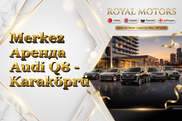 Merkez Аренда Audi Q8 - Karaköprü
