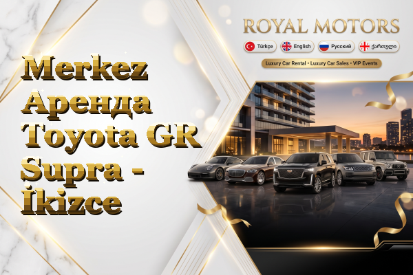 Merkez Аренда Toyota GR Supra - İkizce