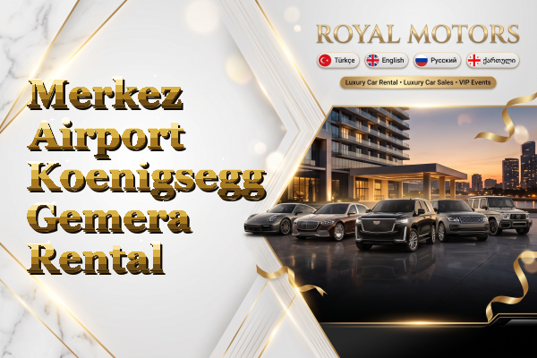 Merkez Airport Koenigsegg Gemera Rental