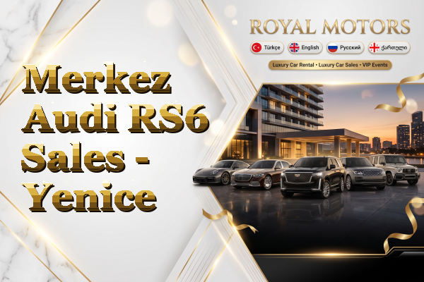 Merkez Audi RS6 Sales - Yenice