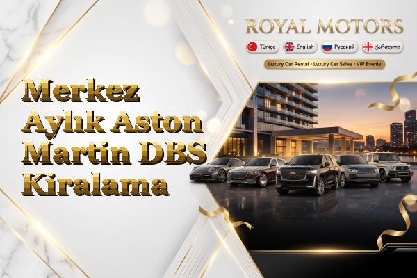 Merkez Aylık Aston Martin DBS Kiralama