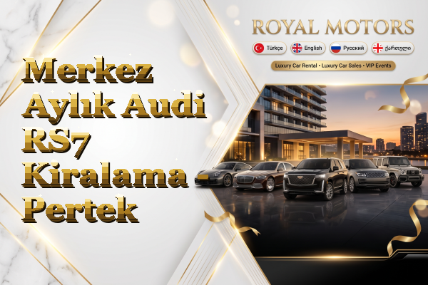 Merkez Aylık Audi RS7 Kiralama - Pertek