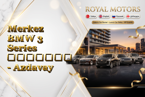 Merkez BMW 3 Series გაყიდვა - Azdavay