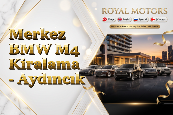 Merkez BMW M4 Kiralama - Aydıncık