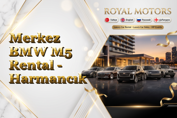 Merkez BMW M5 Rental - Harmancık