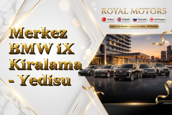 Merkez BMW iX Kiralama - Yedisu