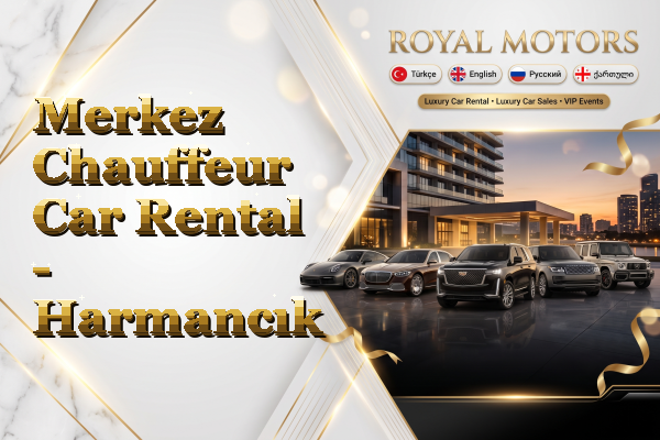 Merkez Chauffeur Car Rental - Harmancık