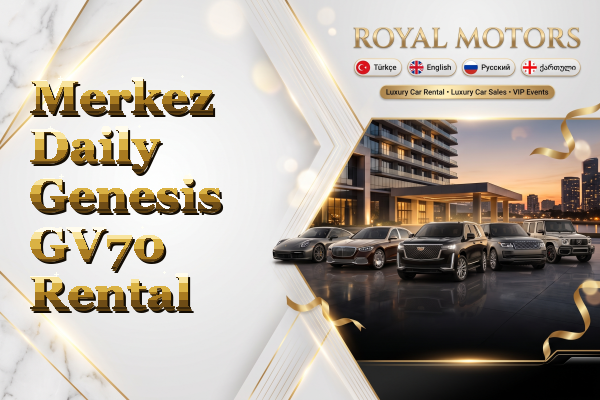 Merkez Daily Genesis GV70 Rental