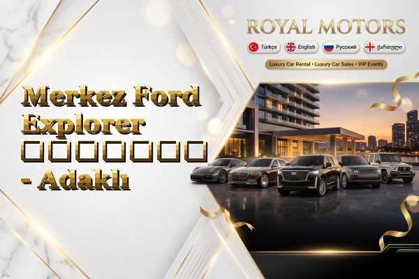 Merkez Ford Explorer გაყიდვა - Adaklı