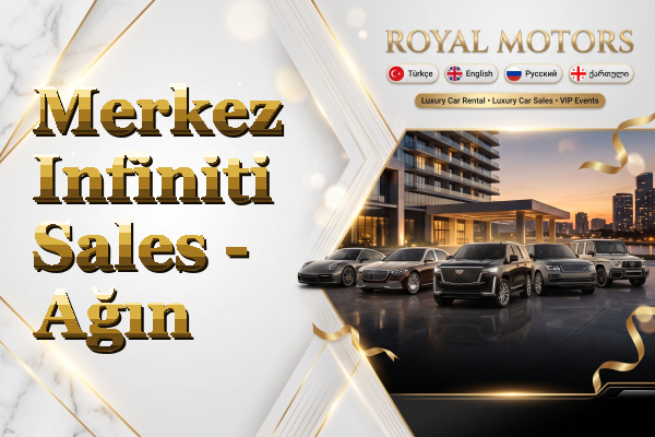 Merkez Infiniti Sales - Ağın