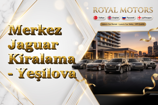 Merkez Jaguar Kiralama - Yeşilova