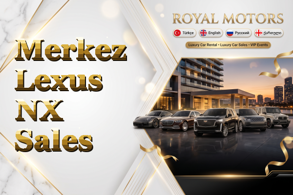 Merkez Lexus NX Sales