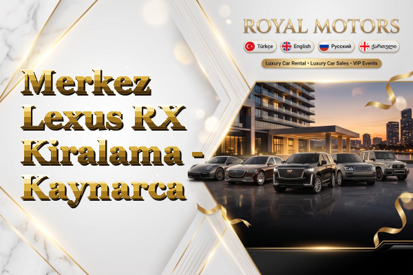 Merkez Lexus RX Kiralama - Kaynarca