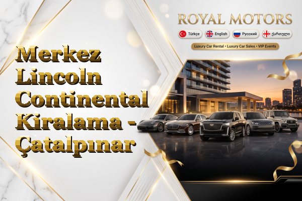 Merkez Lincoln Continental Kiralama - Çatalpınar