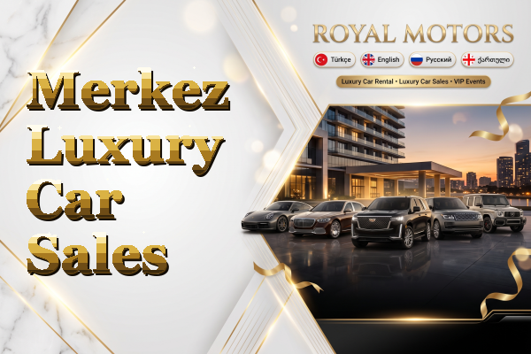 Merkez Luxury Car Sales