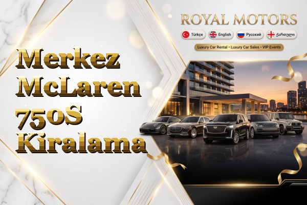 Merkez McLaren 750S Kiralama