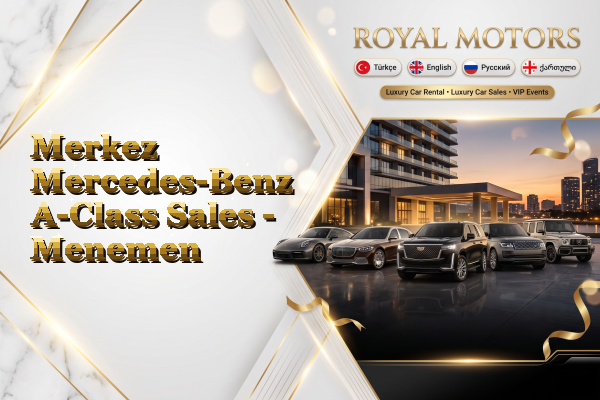 Merkez Mercedes-Benz A-Class Sales - Menemen