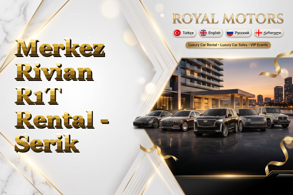 Merkez Rivian R1T Rental - Serik