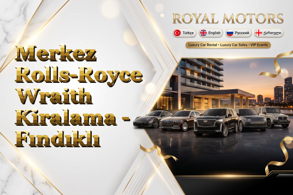 Merkez Rolls-Royce Wraith Kiralama - Fındıklı