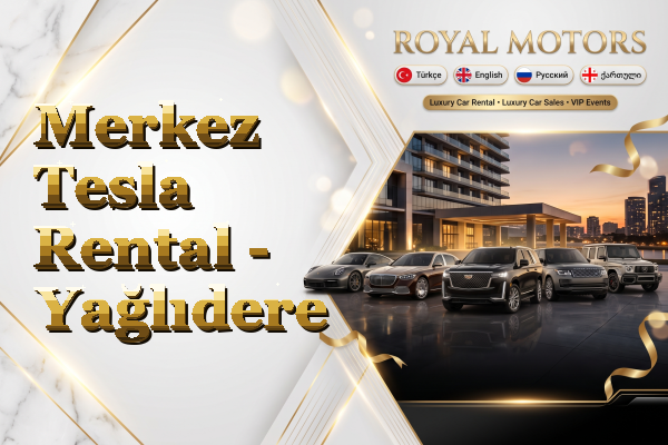 Merkez Tesla Rental - Yağlıdere