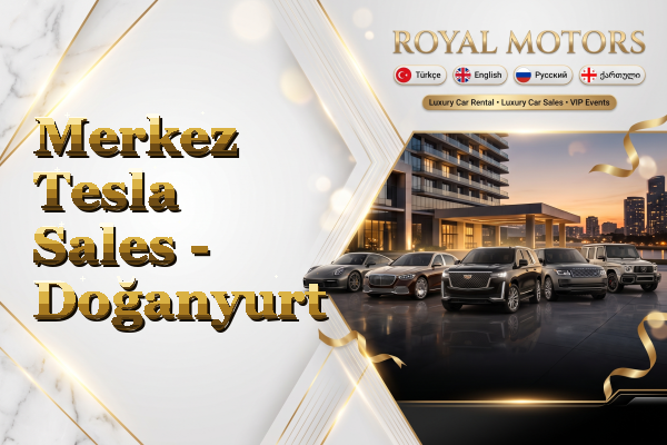 Merkez Tesla Sales - Doğanyurt