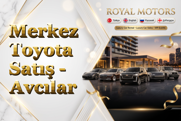 Merkez Toyota Satış - Avcılar