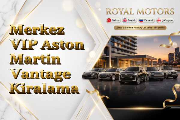 Merkez VIP Aston Martin Vantage Kiralama