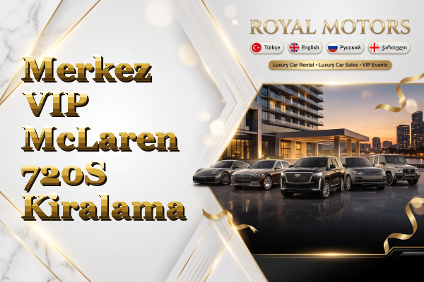 Merkez VIP McLaren 720S Kiralama
