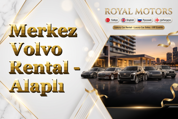 Merkez Volvo Rental - Alaplı