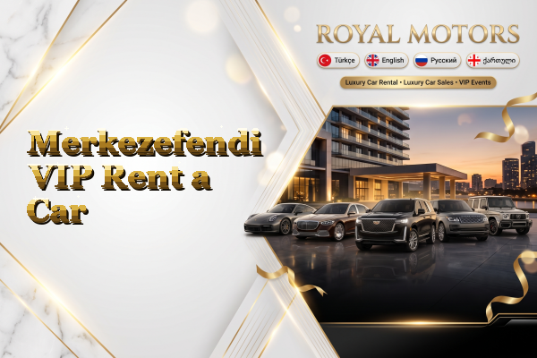 Merkezefendi VIP Rent a Car