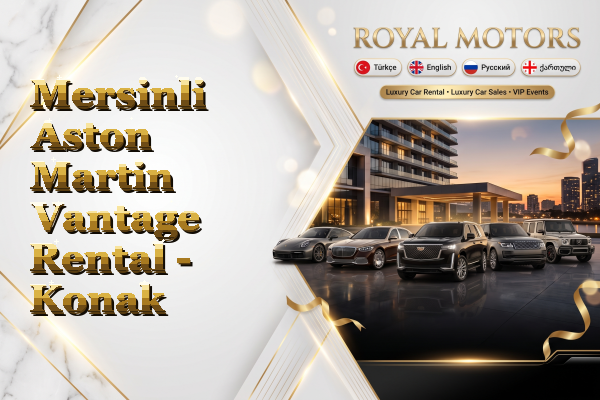 Mersinli Aston Martin Vantage Rental - Konak