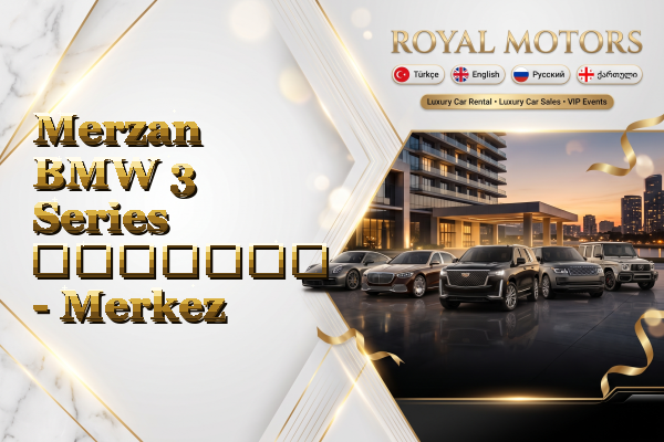 Merzan BMW 3 Series გაყიდვა - Merkez
