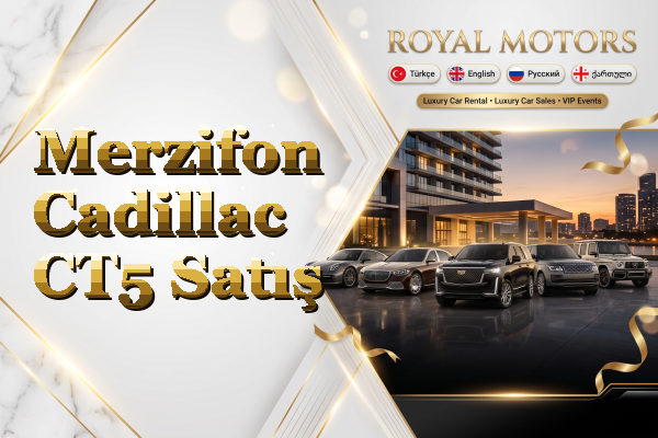 Merzifon Cadillac CT5 Satış