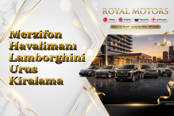 Merzifon Havalimanı Lamborghini Urus Kiralama