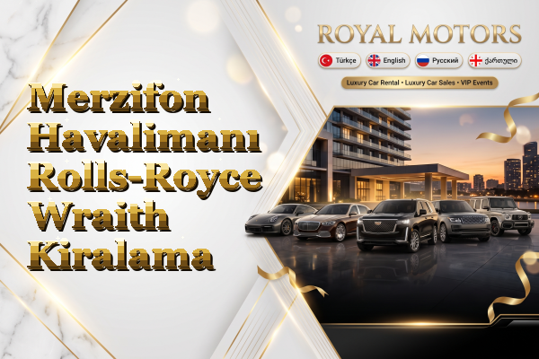 Merzifon Havalimanı Rolls-Royce Wraith Kiralama