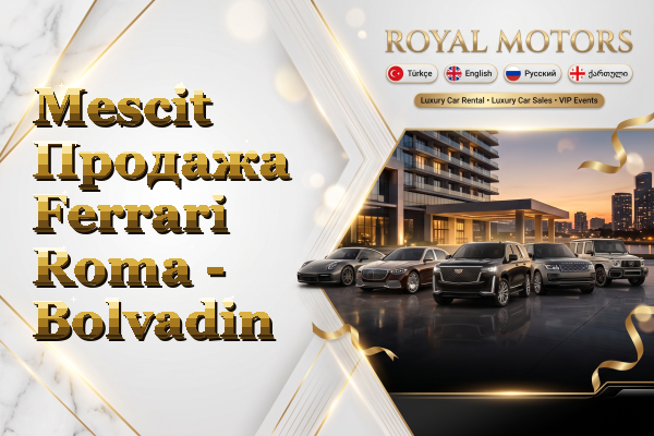 Mescit Продажа Ferrari Roma - Bolvadin