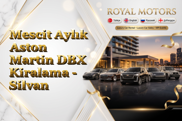 Mescit Aylık Aston Martin DBX Kiralama - Silvan