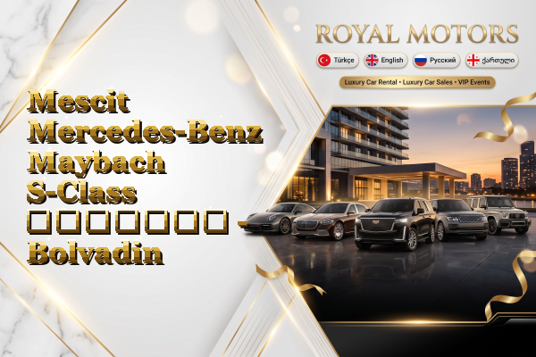 Mescit Mercedes-Benz Maybach S-Class გაყიდვა - Bolvadin