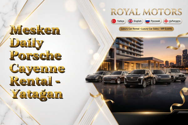 Mesken Daily Porsche Cayenne Rental - Yatağan
