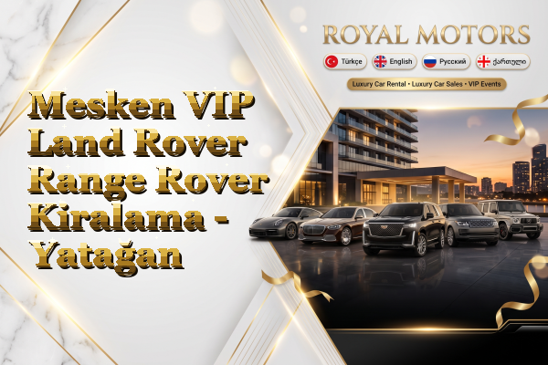Mesken VIP Land Rover Range Rover Kiralama - Yatağan