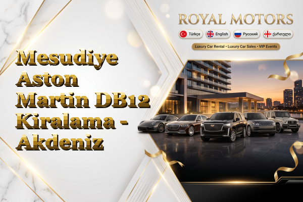 Mesudiye Aston Martin DB12 Kiralama - Akdeniz