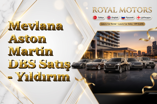 Mevlana Aston Martin DBS Satış - Yıldırım