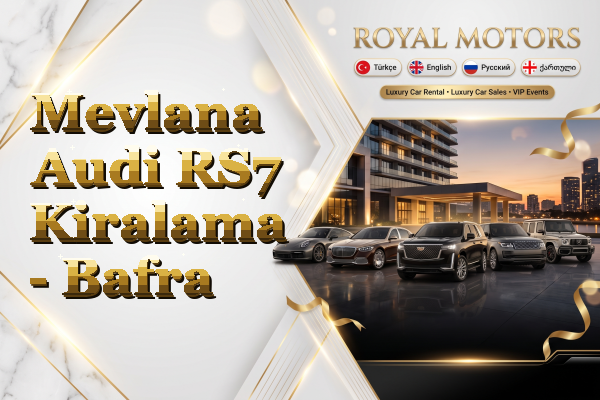 Mevlana Audi RS7 Kiralama - Bafra