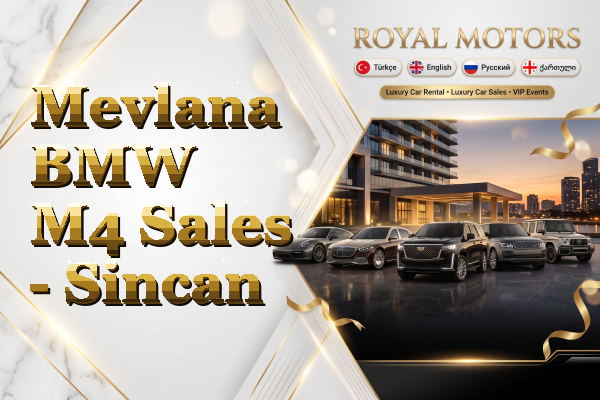 Mevlana BMW M4 Sales - Sincan