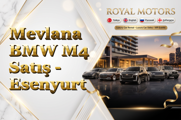 Mevlana BMW M4 Satış - Esenyurt
